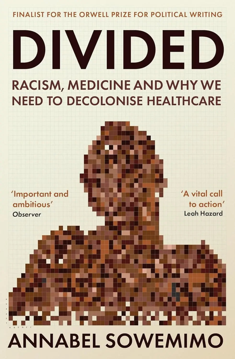 Divided: Racism, Medicine and Why We Need to Decolonise Healthcare Paperback - Migration Museum Shop
