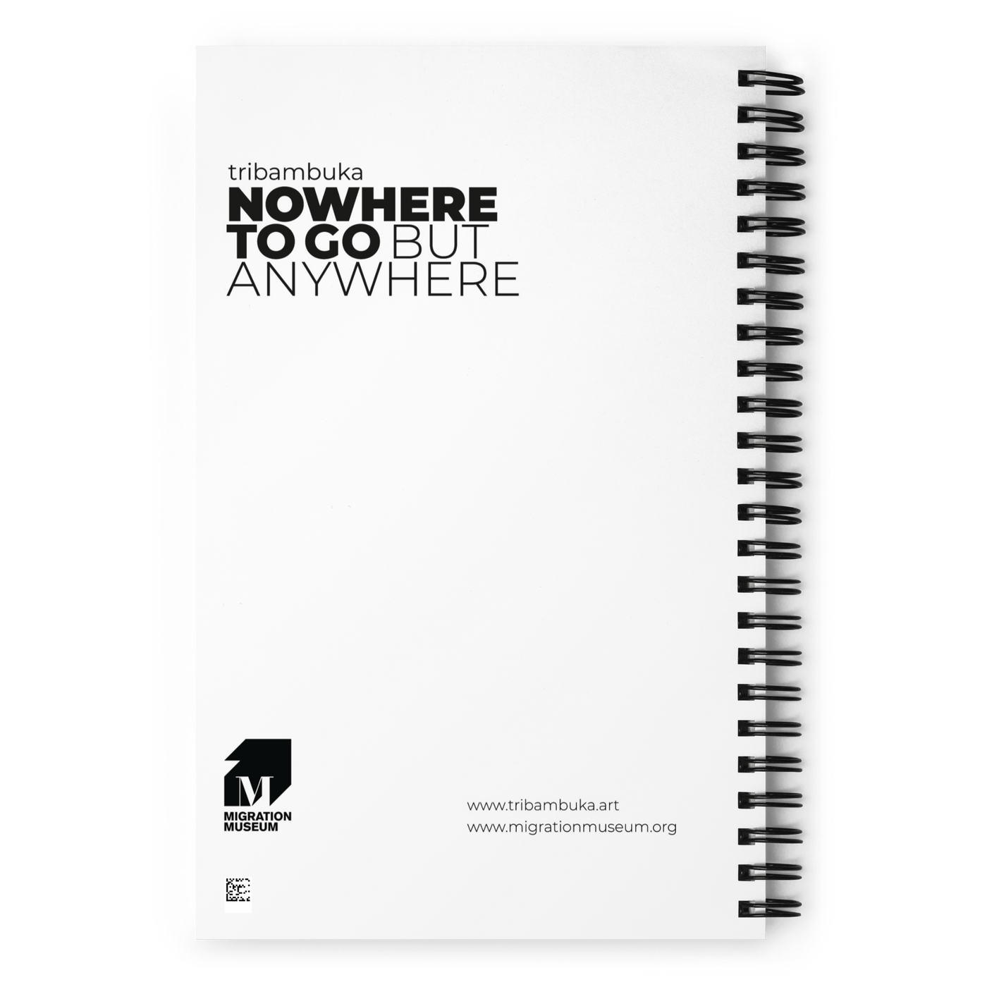 Tribambuka Nowhere to Go but Anywhere Notebook