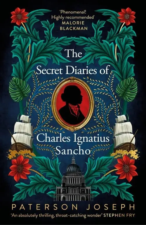 The Secret Diaries of Charles Ignatius Sancho - JHALAK PRIZE 2023 NOMINEE - Migration Museum Shop