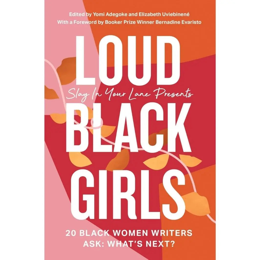 Loud Black Girls: 20 Black Women Writers Ask: What's Next? - Migration Museum Shop