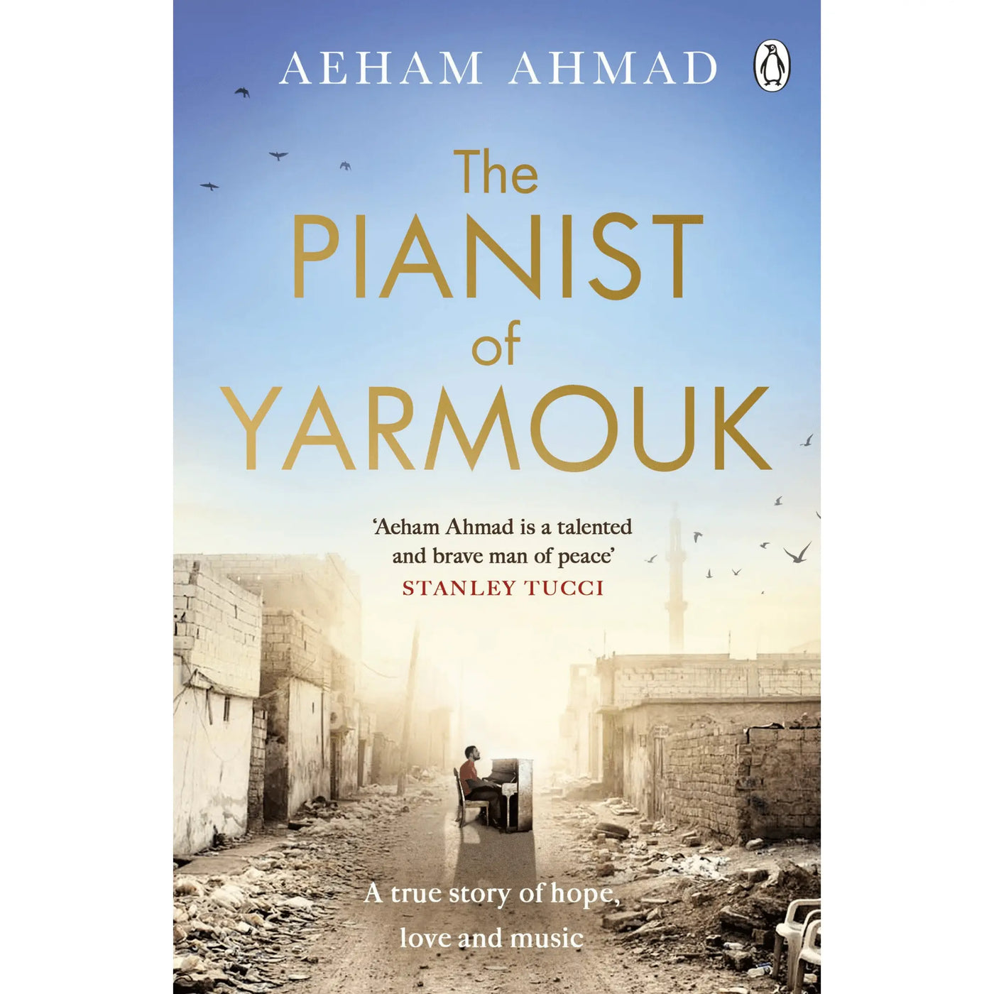 Aeham Ahmad: Pianist of Yarmouk - Migration Museum Shop
