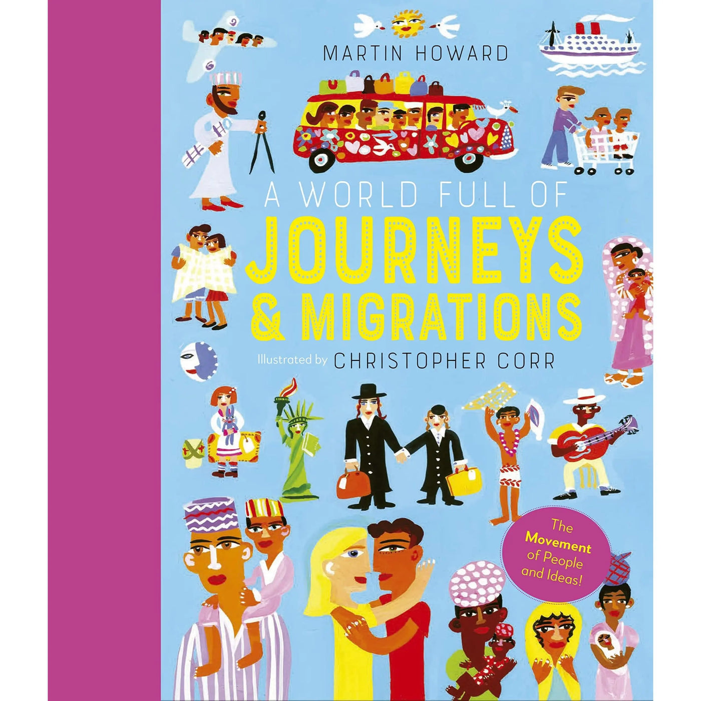 A World Full of Journeys: Over 50 stories of human migration that changed our world - Migration Museum Shop