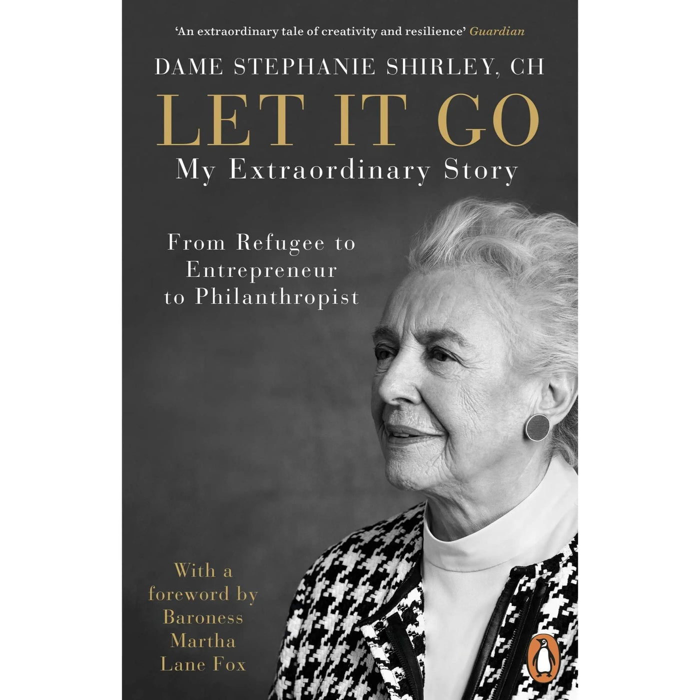 Dame Stephanie Shirley: Let It Go (signed) - Migration Museum Shop