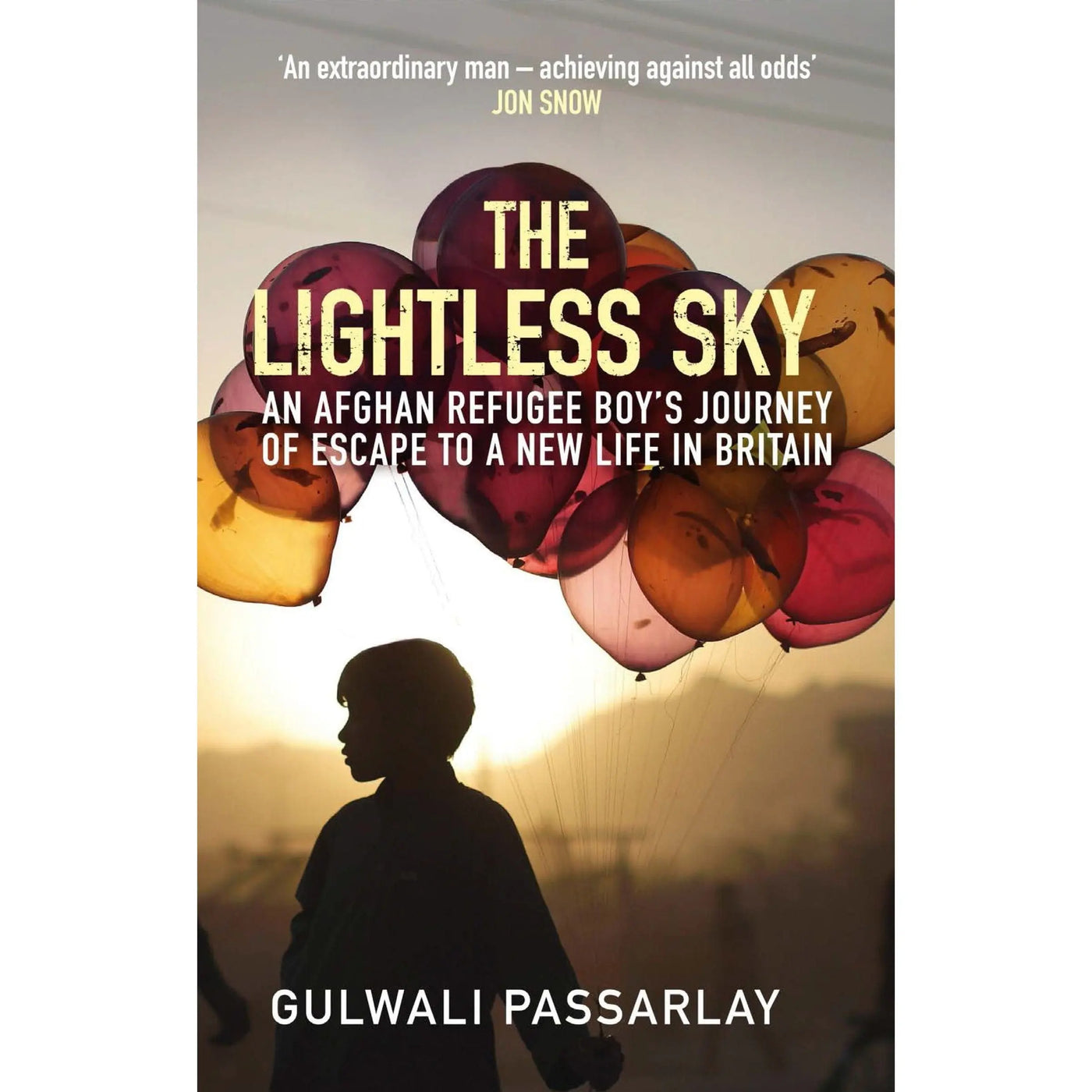 Gulwali Passarlay: The Lightless Sky, My Journey to Safety as a Refugee Child - Migration Museum Shop