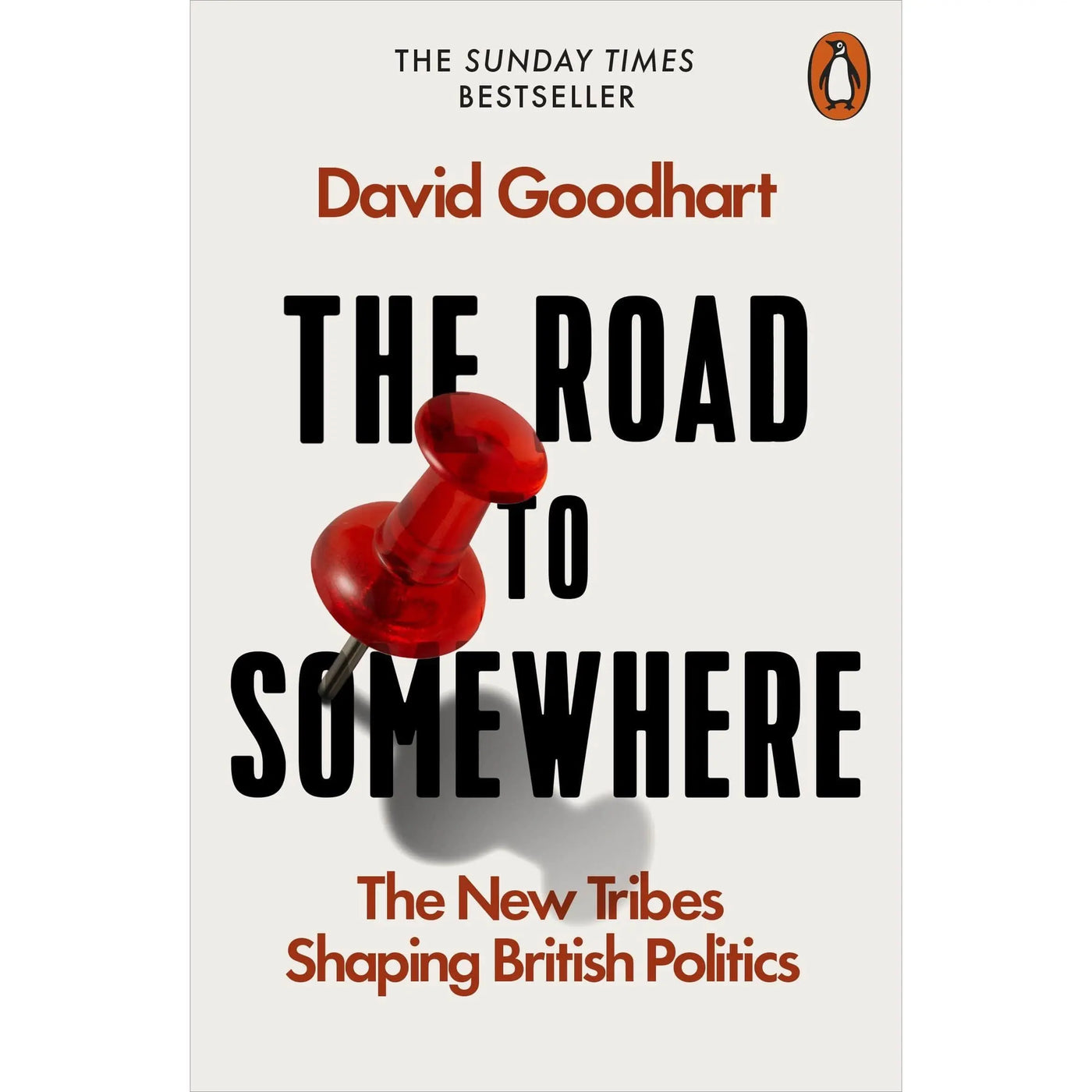 David Goodhart: The Road to Somewhere - Migration Museum Shop