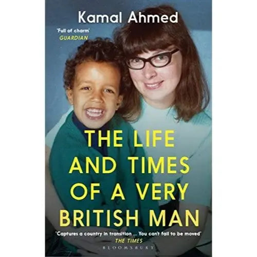 Kamal Ahmed: The Life and Times of a Very British Man - Migration Museum Shop