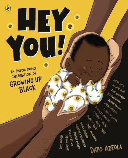 Adeola Dapo: Hey You! An empowering celebration of growing up Black