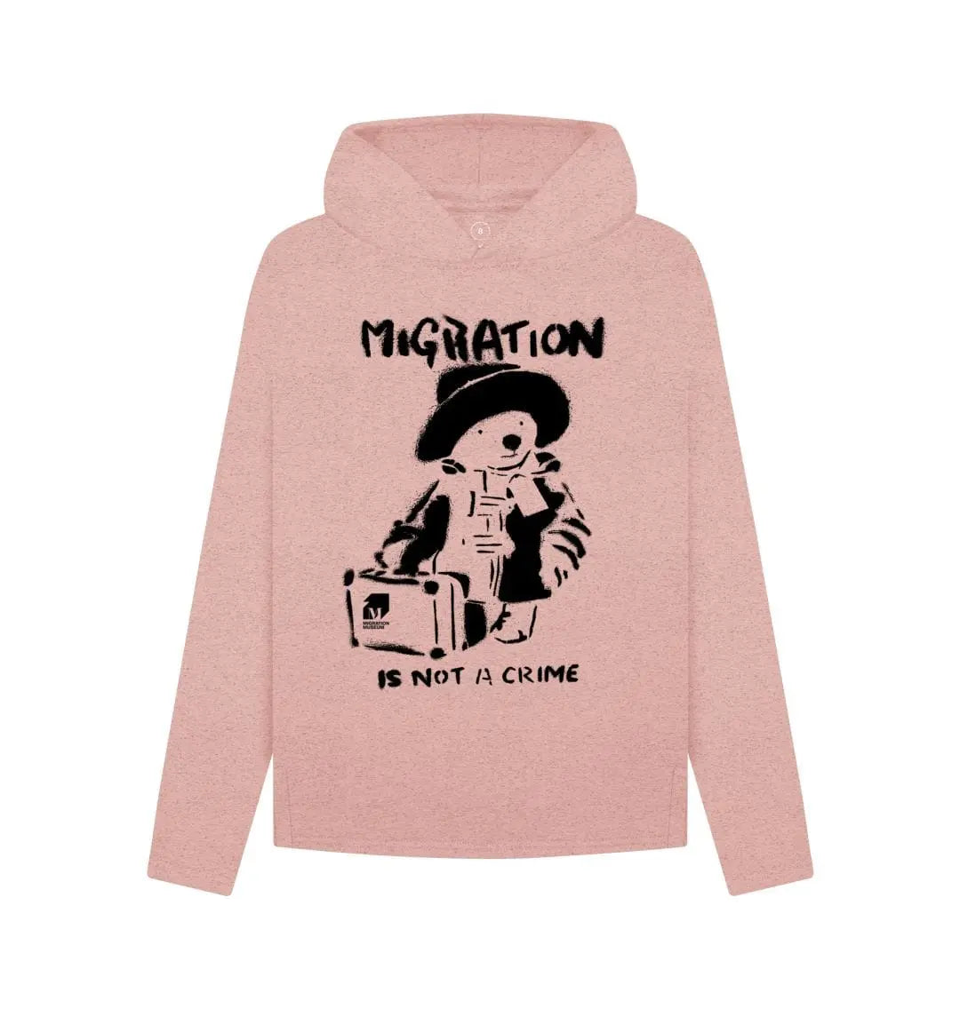 Migration is not a Crime Women's Remill® Organic Cotton Hoodie - Migration Museum Shop
