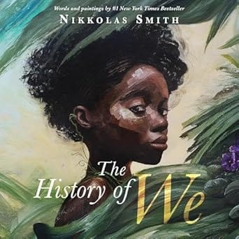 The History of We: A rich and beautifully told history of humanity by Joseph Coelho