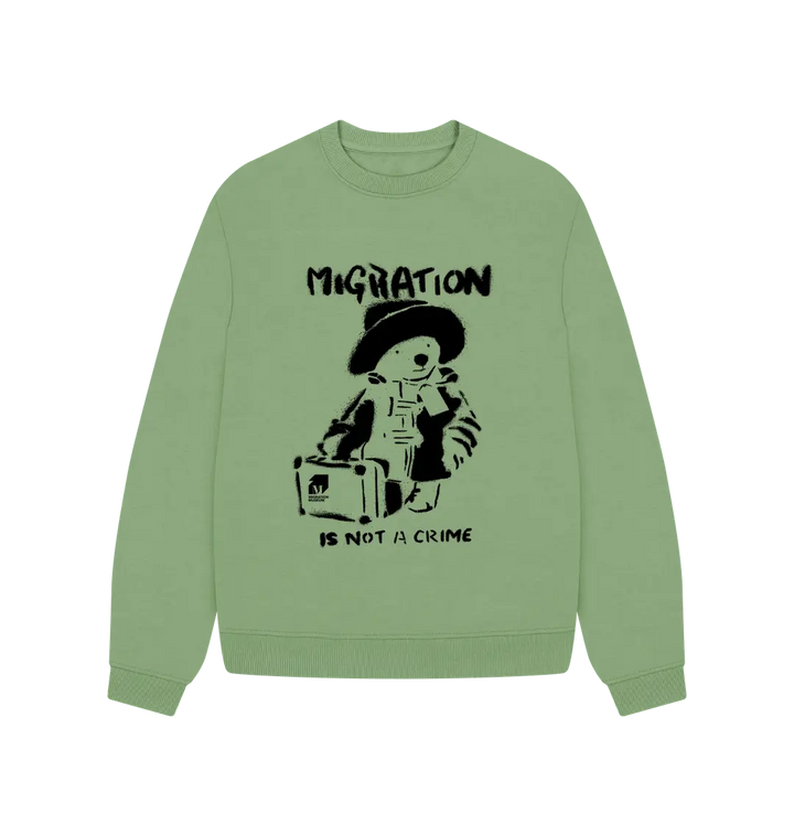 Sage Migration Is Not a Crime - Organic Cotton Women's Oversized Jumper
