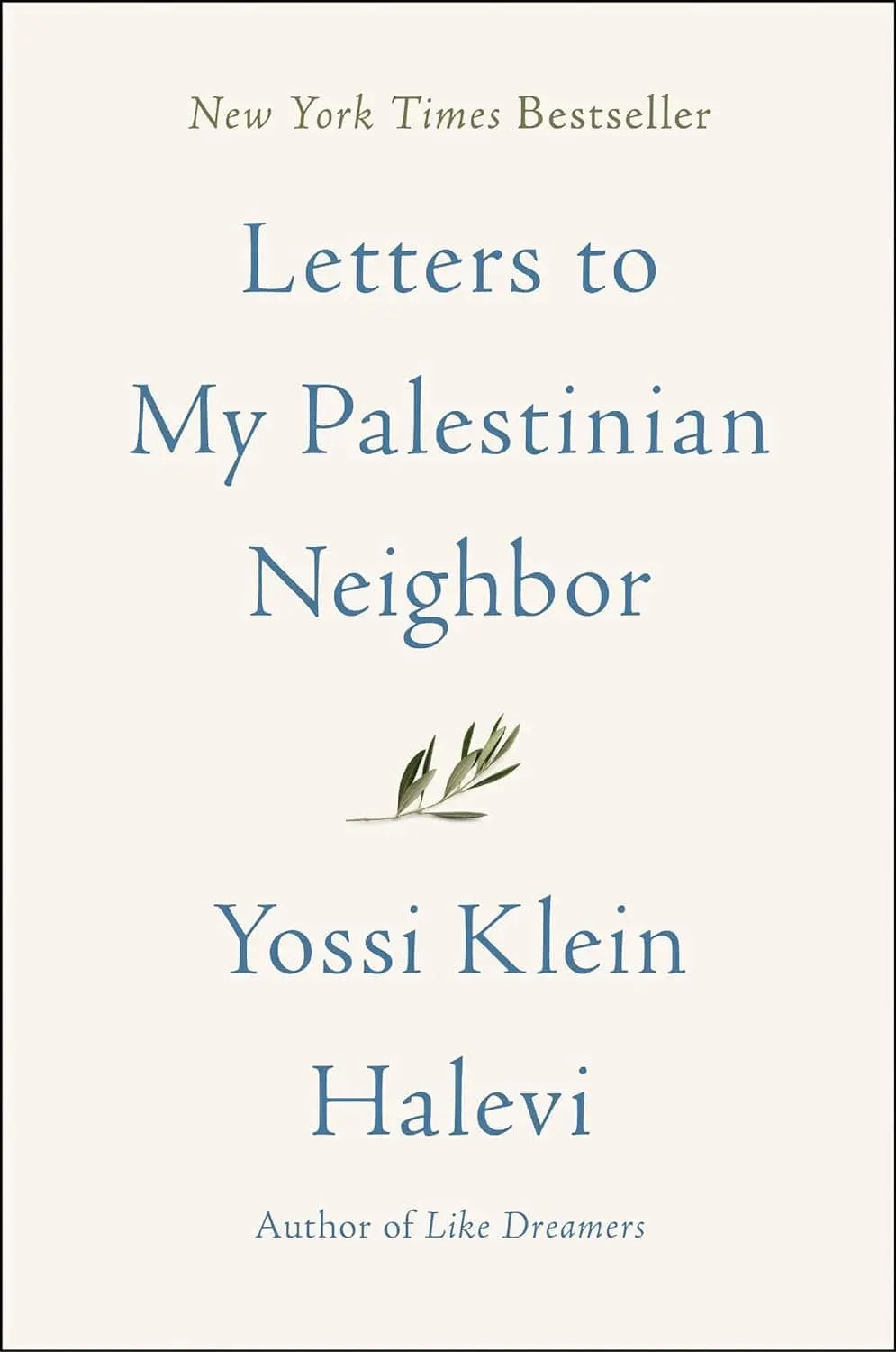 Letters to My Palestinian Neighbor - Yossi Klein Halevi Paperback - Migration Museum Shop