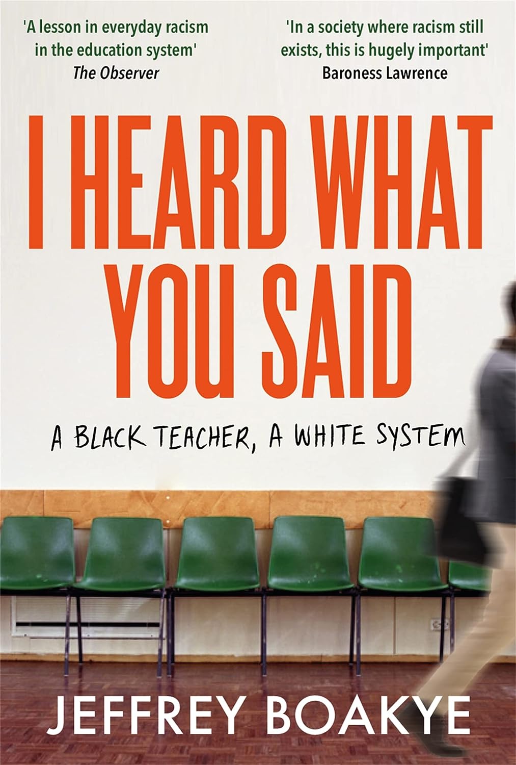 I Heard What You Said: A Black Teacher, A White System Paperback - Migration Museum Shop