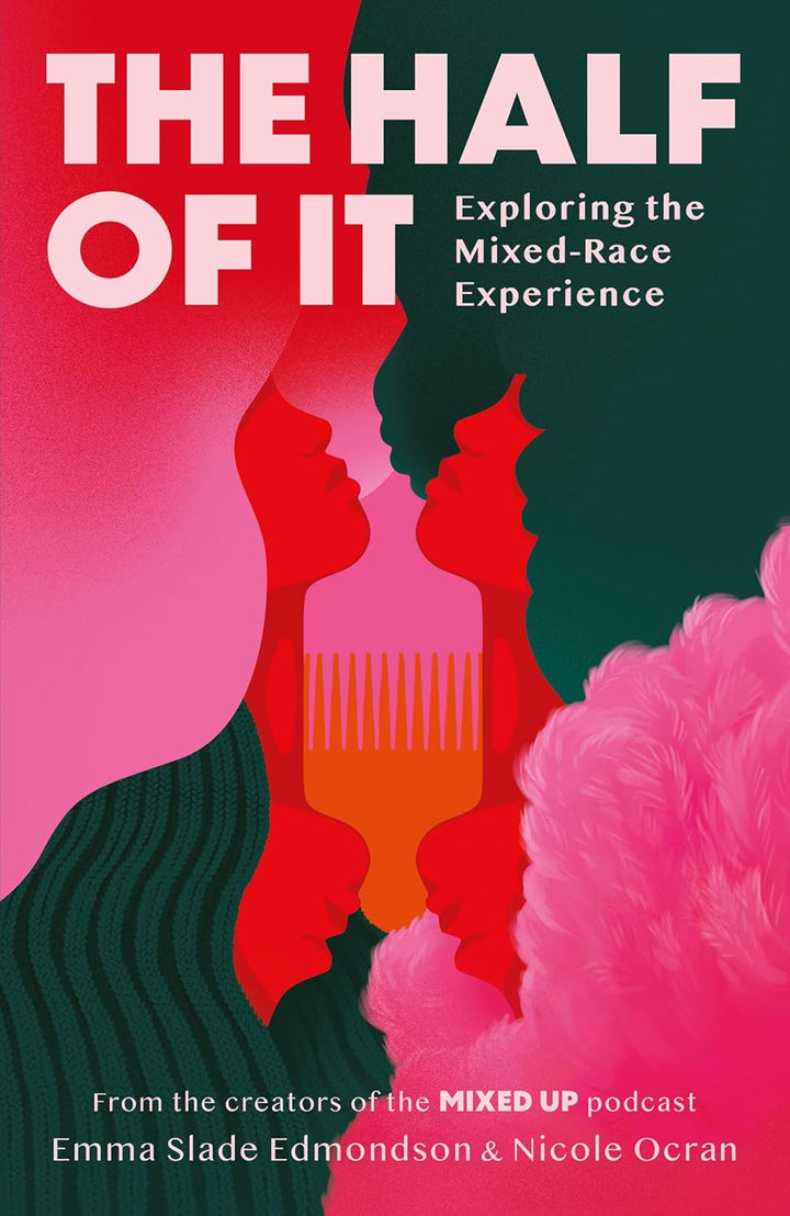 The Half of It by Emma Slade Edmondson and Nicole Ocran