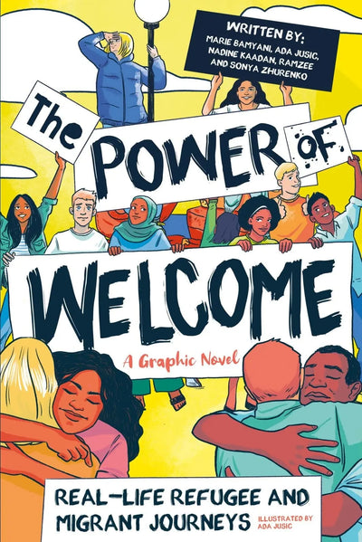 The Power of Welcome: Real-life Refugee and Migrant Journeys Paperback - Migration Museum Shop