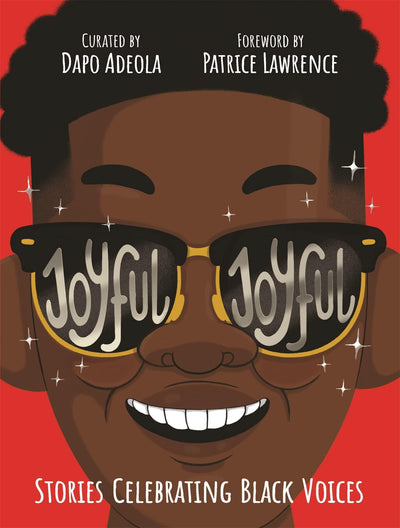 Joyful, Joyful: Stories Celebrating Black Voices Hardcover