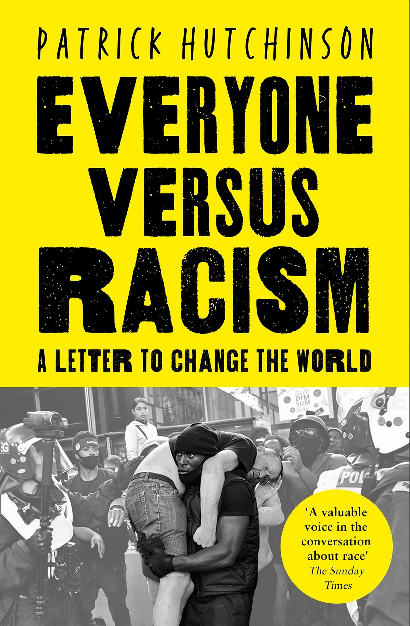Everyone Versus Racism: A Letter to Change the World Paperback