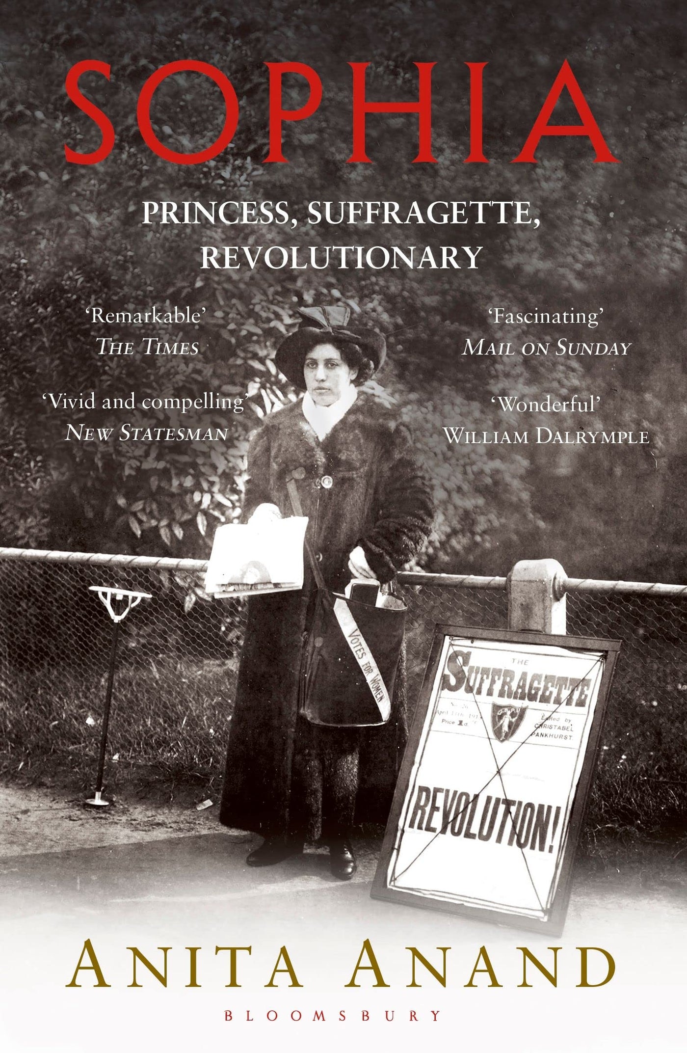 Anita Anand: Sophia: Princess, Suffragette, Revolutionary