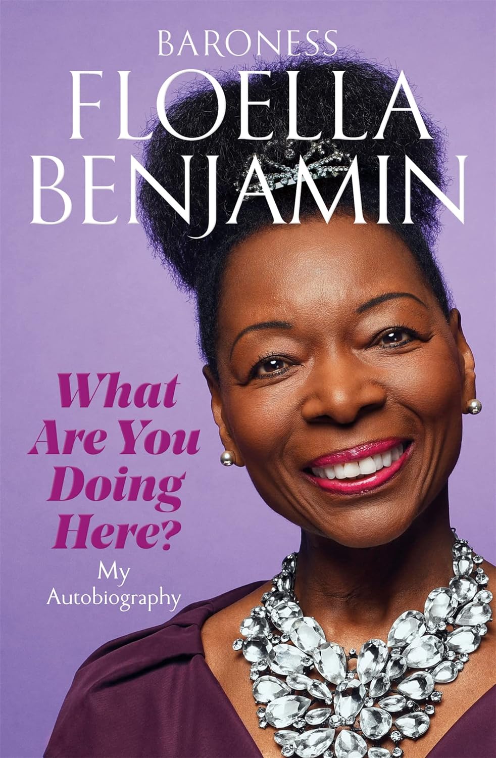 What Are You Doing Here? Floella Benjamin Paperback Migration Museum