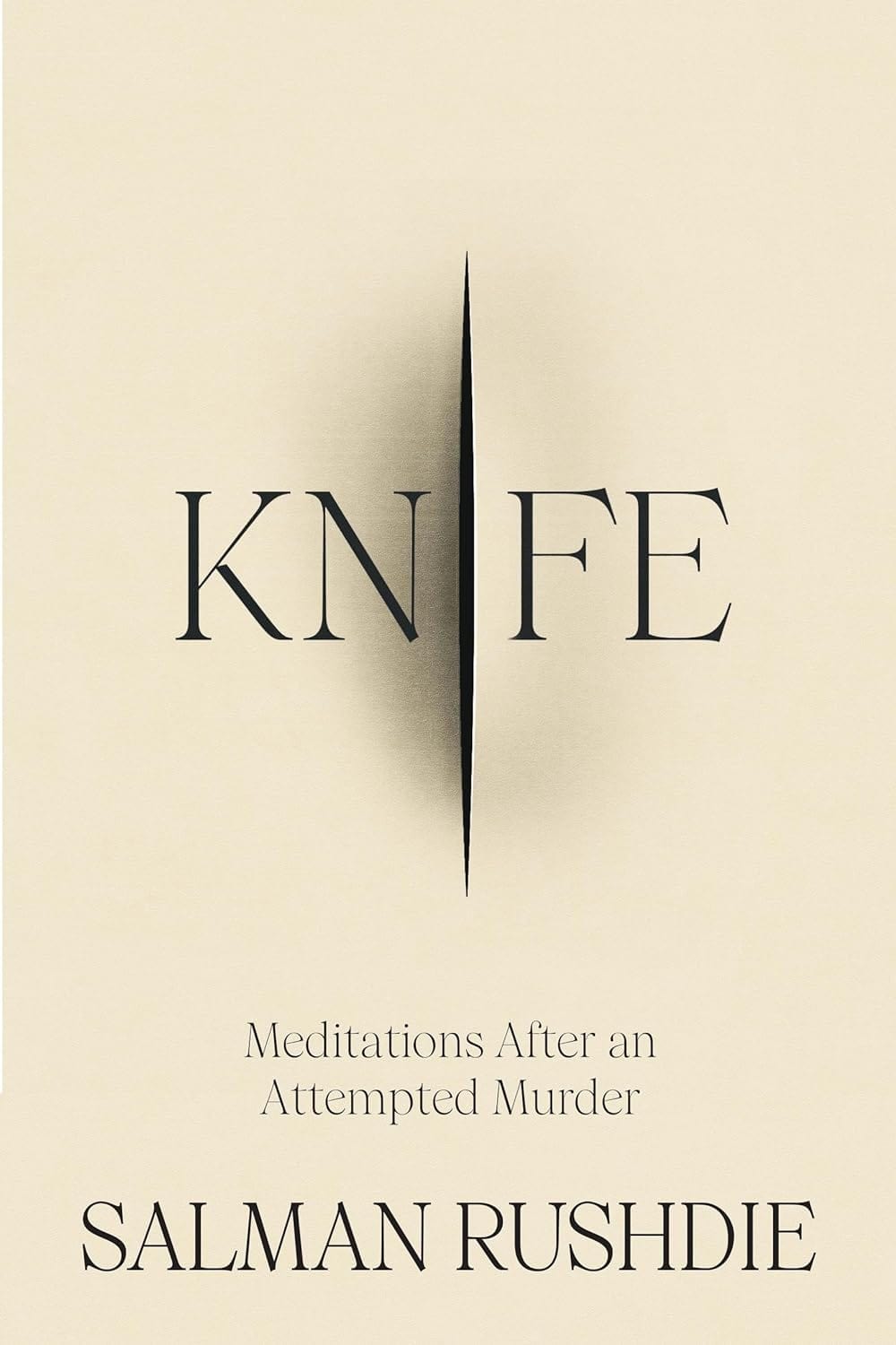 Knife: Meditations After an Attempted Murder Salman Rushdie Hardcover Migration Museum