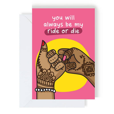 My Ride Or Die Galentine's Card