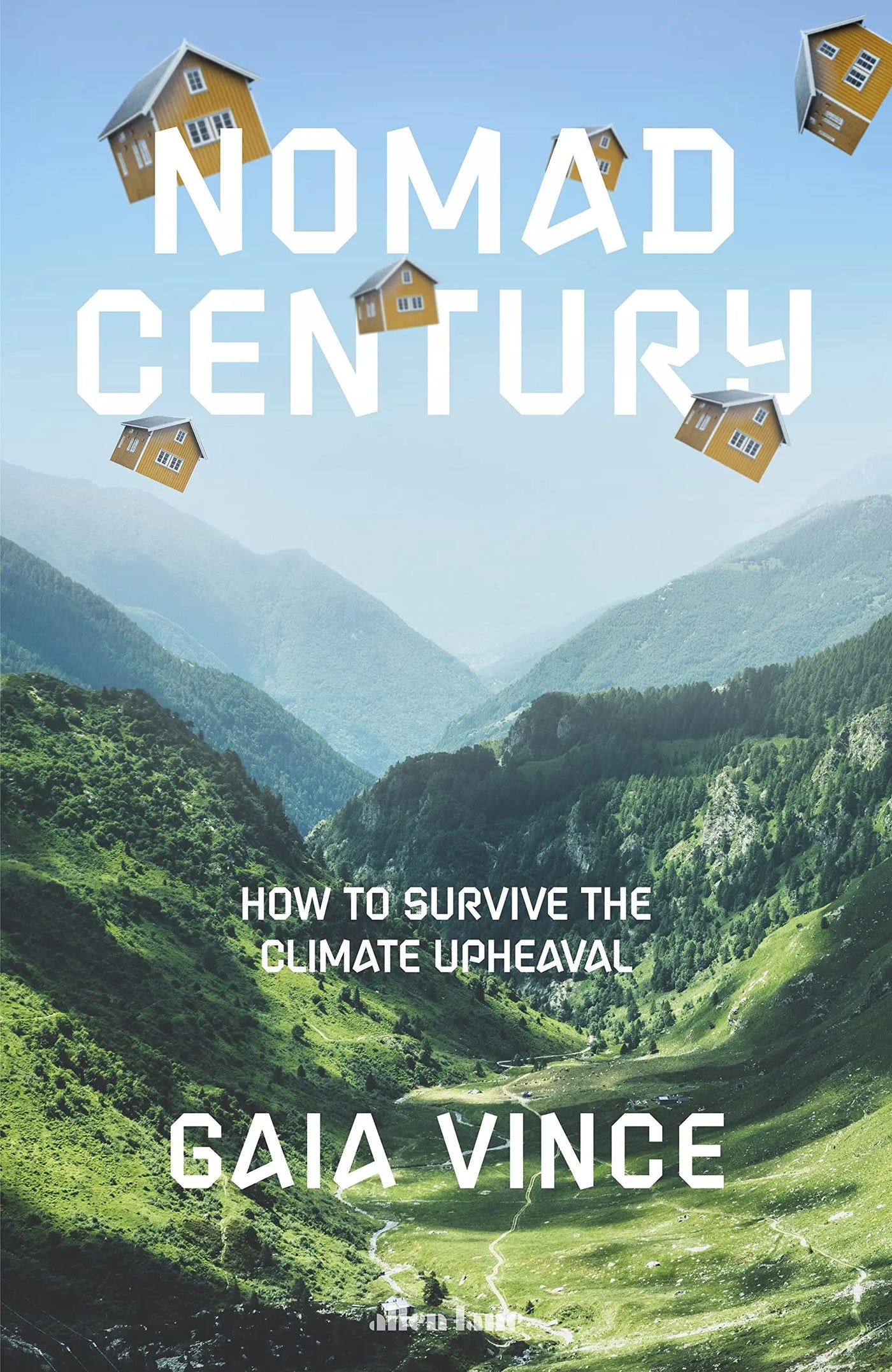 Nomad Century: How To Survive The Climate Upheaval Hardcover - Migration Museum Shop