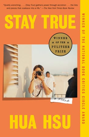 Stay True: A Memoir by Hua Hsu - Migration Museum Shop