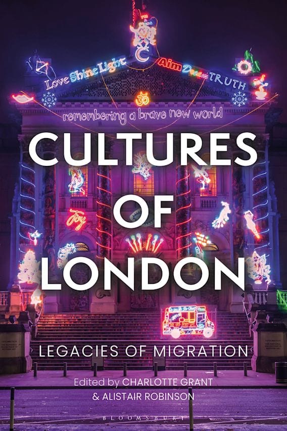 Cultures of London: Legacies of Migration Paperback