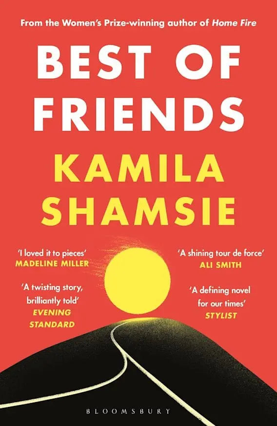 Kamila Shamsie: Best of Friends Paperback - NEW JUNE 2023 - Migration Museum Shop