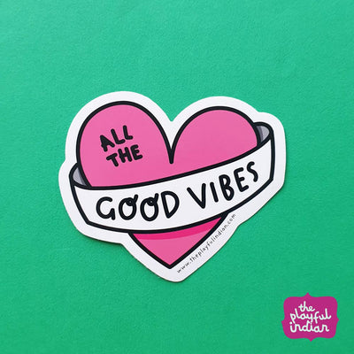 All The Good Vibes Vinyl Sticker