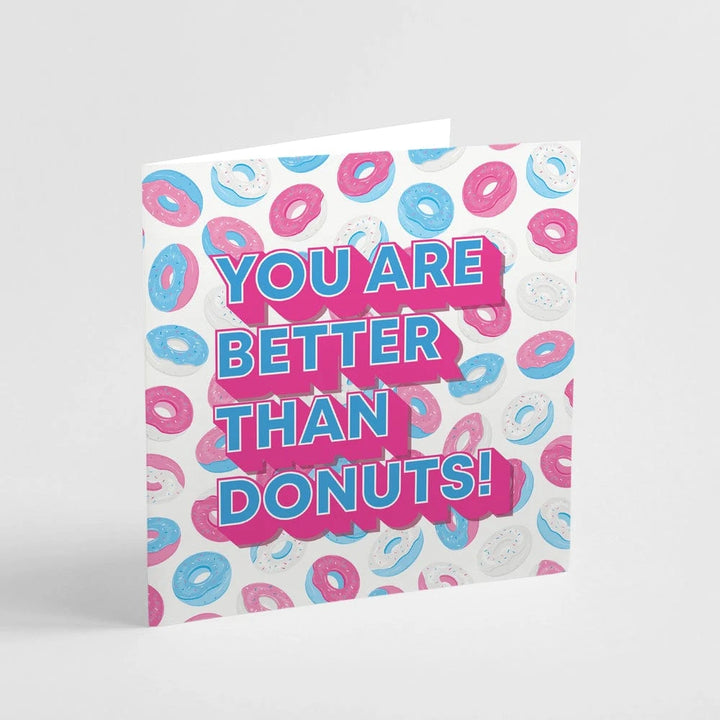 Shaven Raven You Are Better Than Donuts African Print Greeting Card