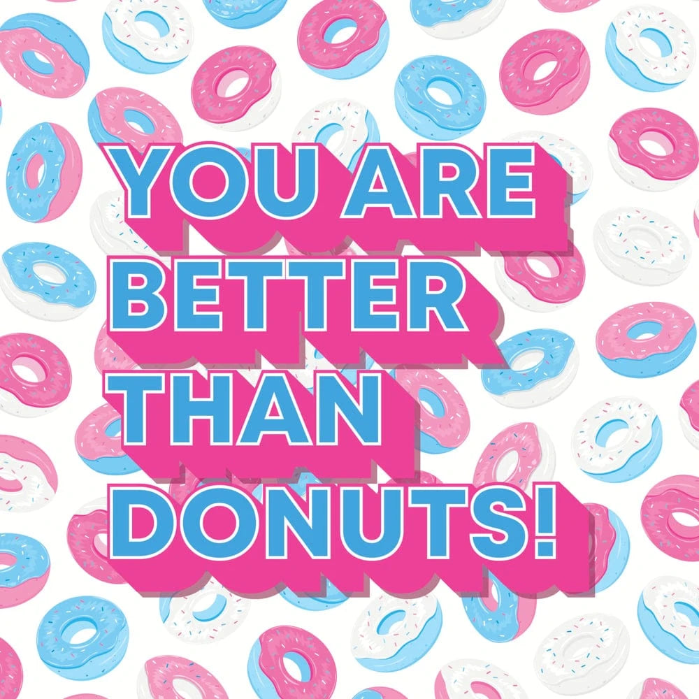 Shaven Raven You Are Better Than Donuts African Print Greeting Card