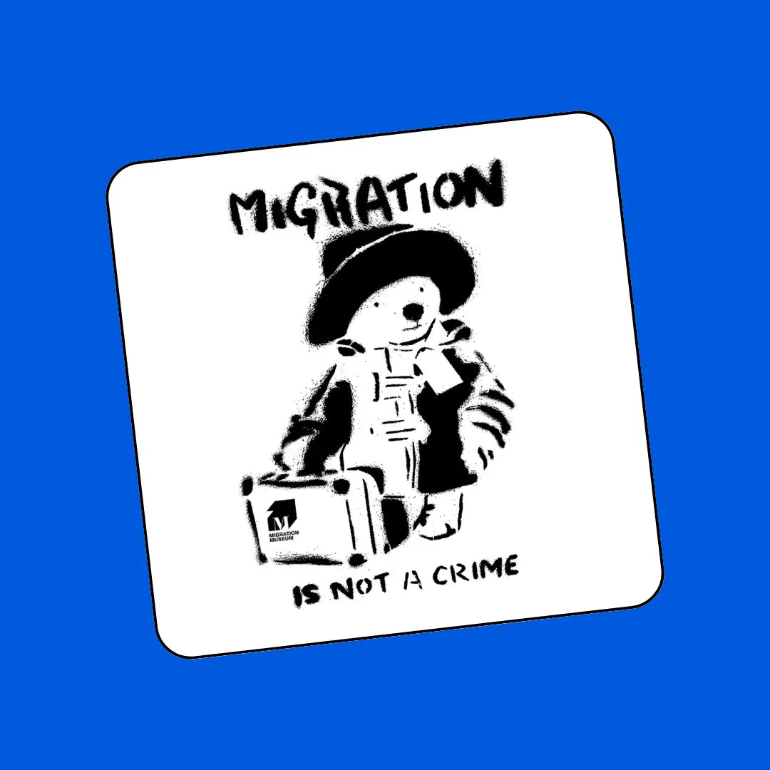 Coaster - Migration Is Not a Crime - Migration Museum Shop