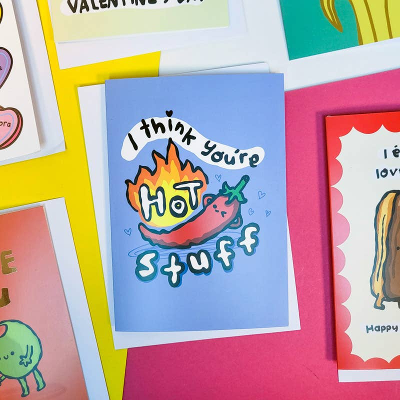 I Think You're Hot Stuff Card