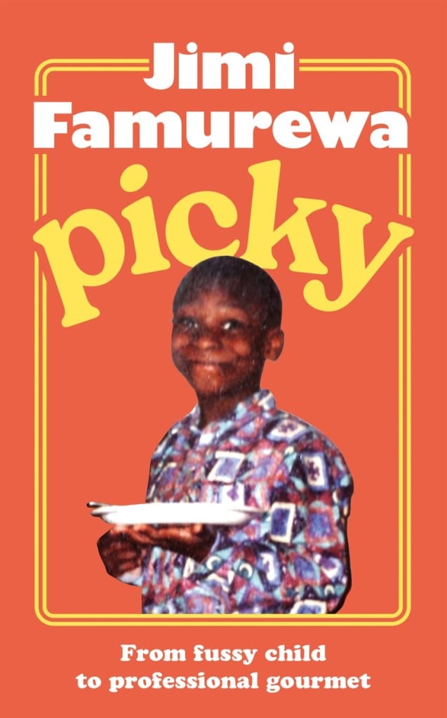 Jimi Famurewa: Picky, The Must Read Memoir Hardcover