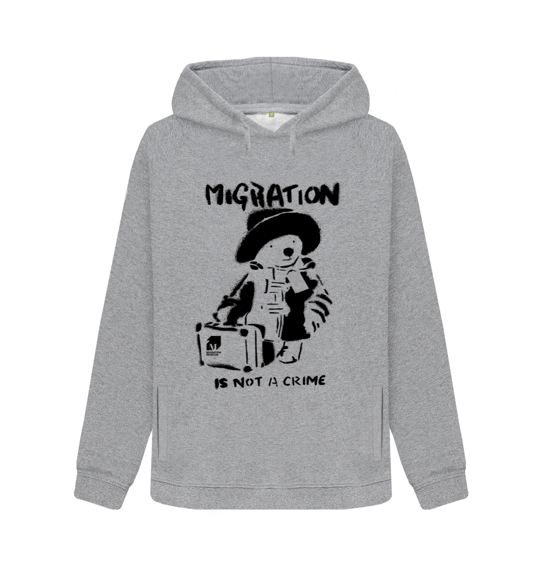 Migration Is Not A Crime - Organic Cotton Grey Hoodie - Migration Museum Shop