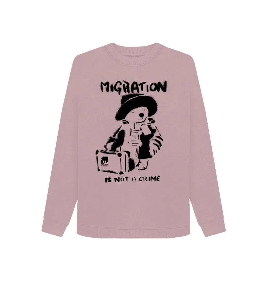 Migration Is Not a Crime - Organic Cotton Women's Jumper - Migration Museum Shop