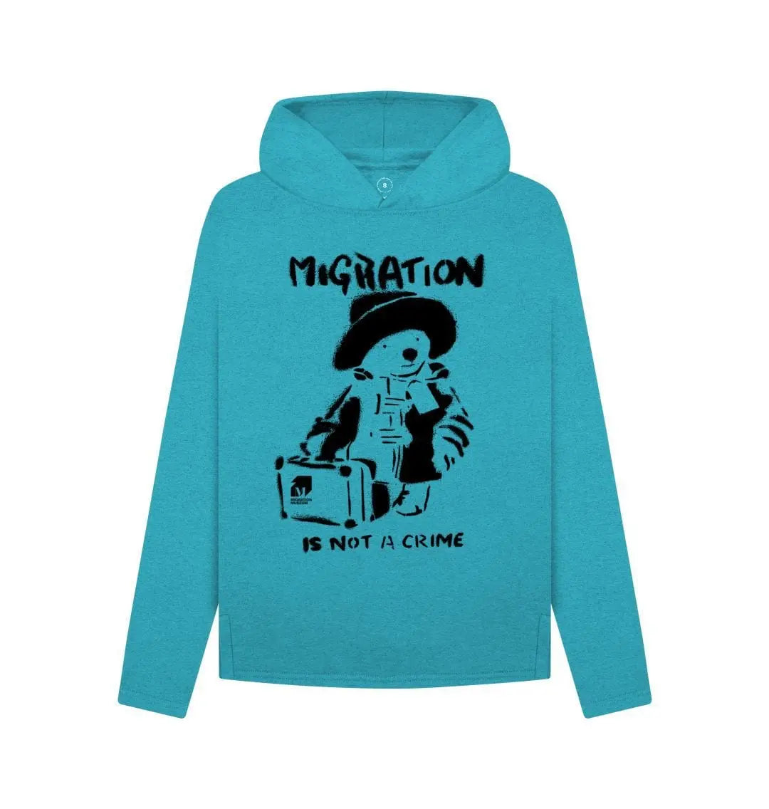 Migration is not a Crime Women's Remill® Organic Cotton Hoodie - Migration Museum Shop