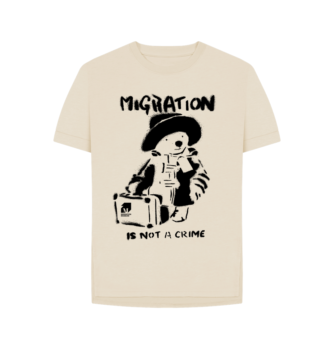 Migration Is Not A Crime - Organic Cotton Women's Relaxed Fit T-shirt. - Migration Museum Shop