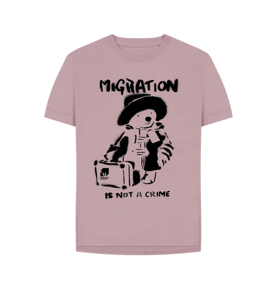 Mauve Migration Is Not A Crime - Organic Cotton Women's Relaxed Fit T-shirt