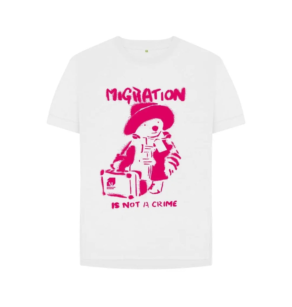 White Migration Is Not A Crime - Organic Cotton Women's White Relaxed Fit T-shirt