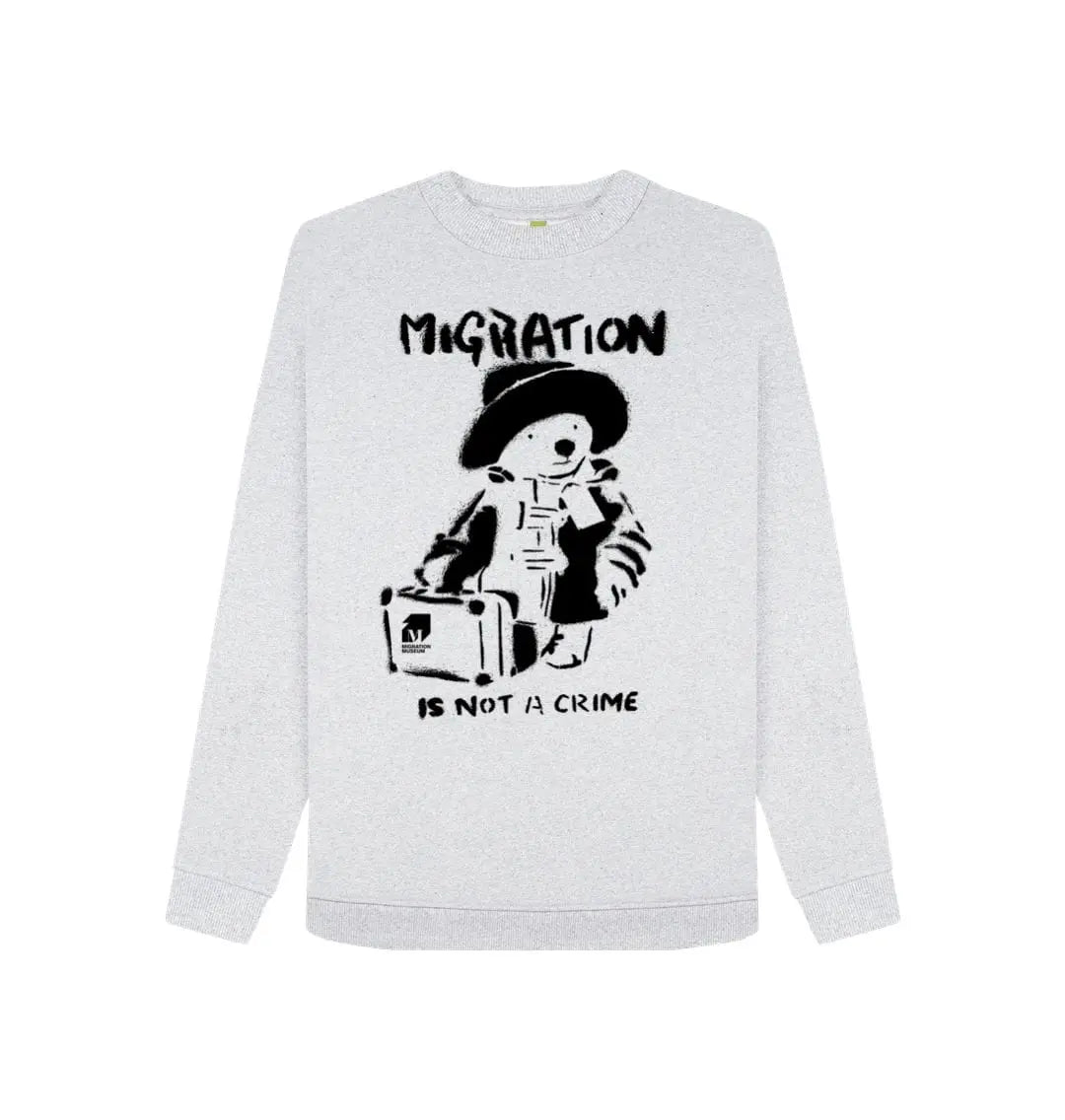 Migration is Not a Crime Women's Remill® Organic Cotton Sweater - Migration Museum Shop