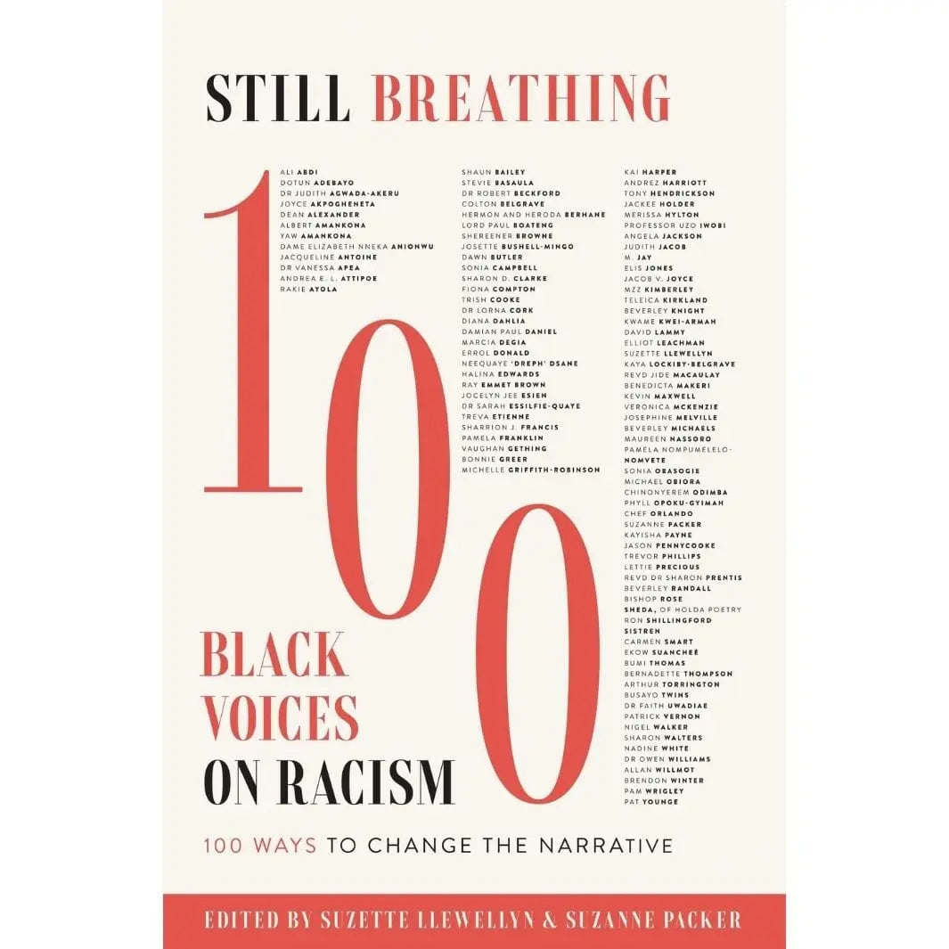 Still Breathing: 100 Black Voices on Racism - Migration Museum Shop
