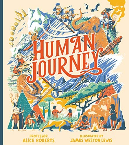 Human Journey: The extraordinary story of human migration