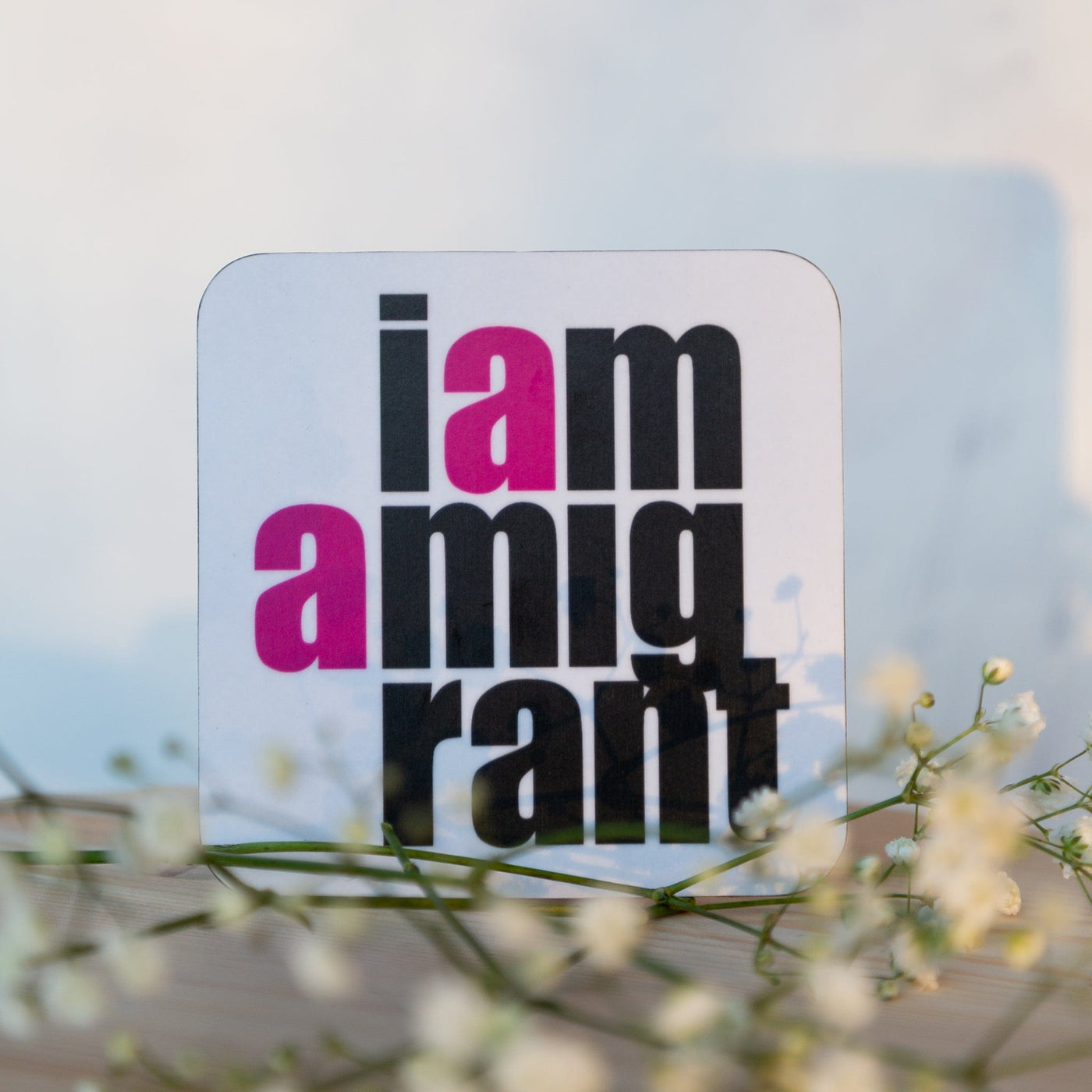 Coaster - I Am a Migrant