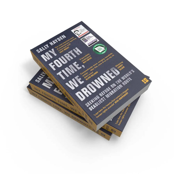 Sally Hayden: My Fourth Time, We Drowned - Migration Museum Shop