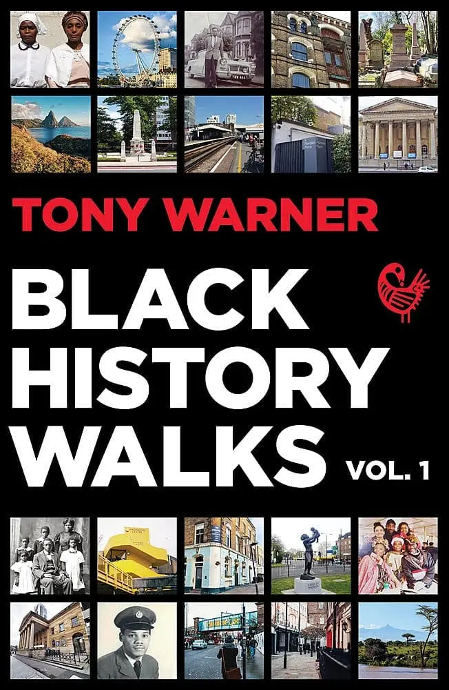 Tony Warner: Black History Walks Vol. 1 - Migration Museum Shop