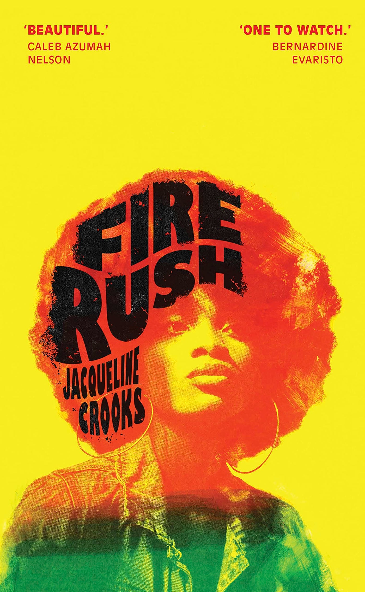 Jacqueline Crooks: Fire Rush: LONGLISTED FOR THE WOMEN’S PRIZE 2023