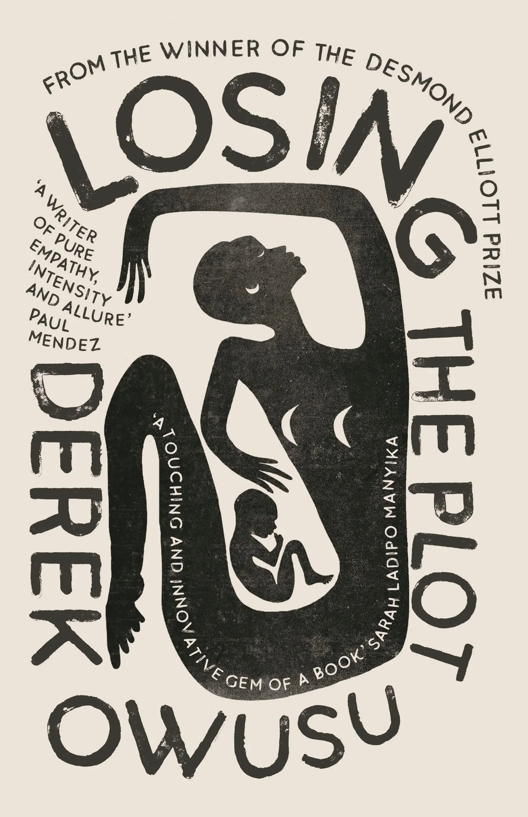Derek Owusu: Losing the Plot - JHALAK PRIZE 2023 LONGLIST NOMINEE - Migration Museum Shop