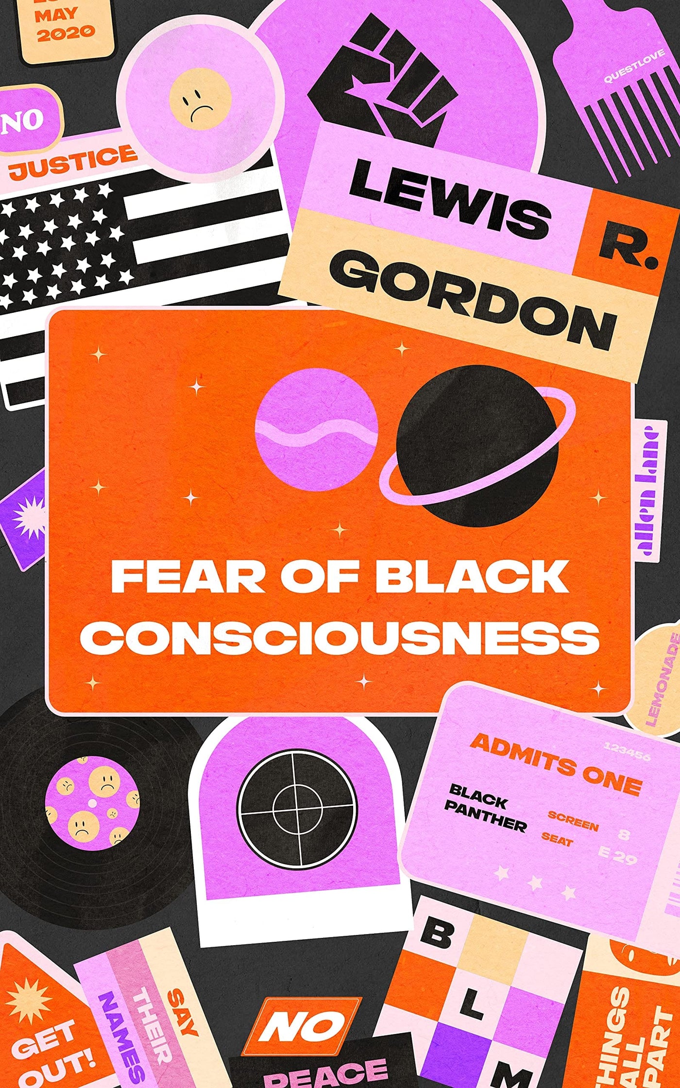 Lewis R. Gordon: Fear of Black Consciousness
