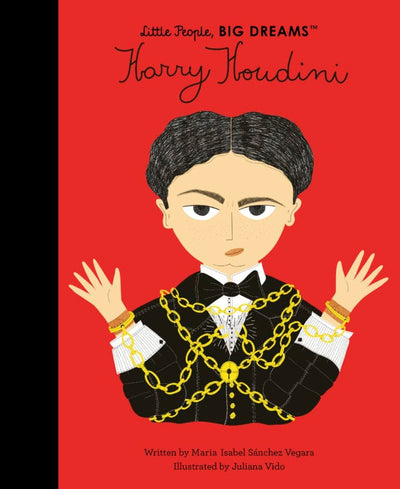 Little People Big Dreams: Harry Houdini